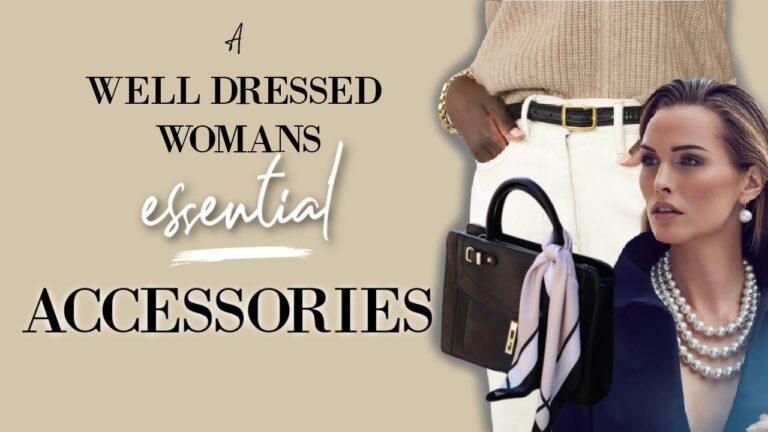 Top Essential Accessories Every Woman Needs for Every Event